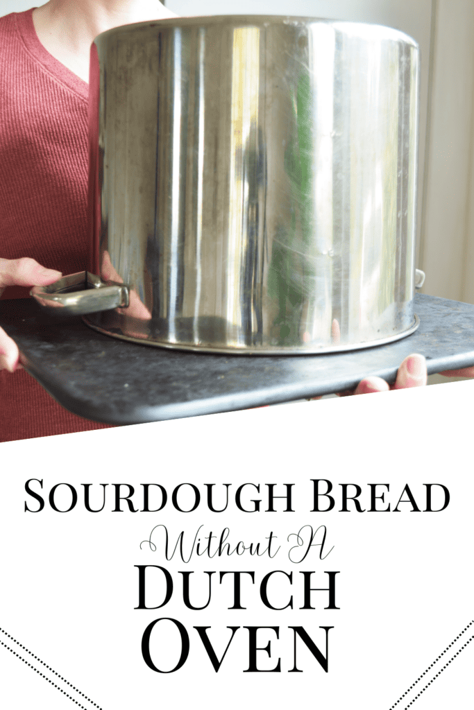 How To Make Sourdough Without A Dutch Oven